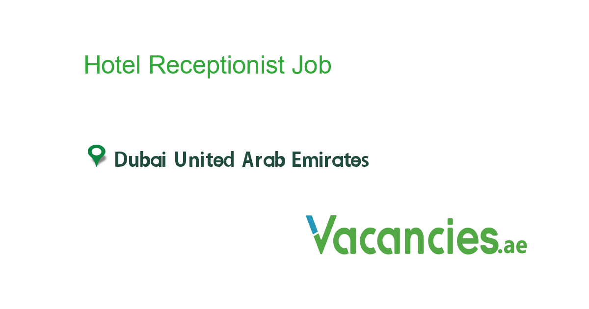 hotel receptionist salary in dubai per month