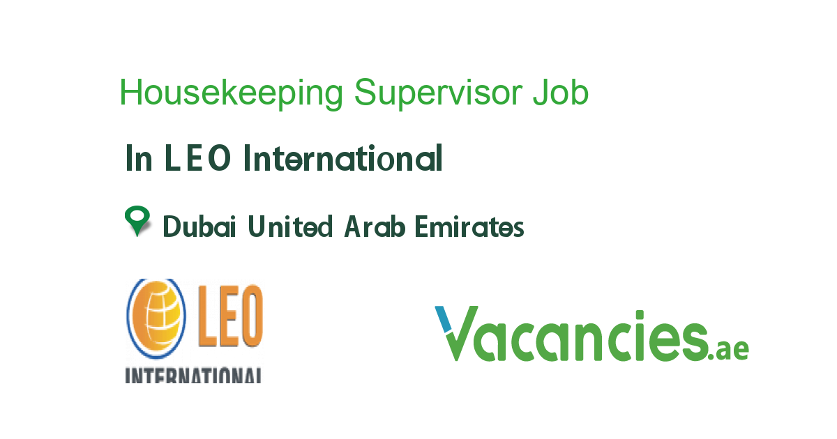 housekeeping-supervisor-job-in-leo-international-in-dubai-united-arab