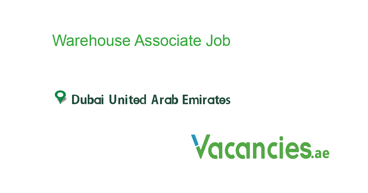 Warehouse Associate job in in Dubai United Arab Emirates - Ref. 118198